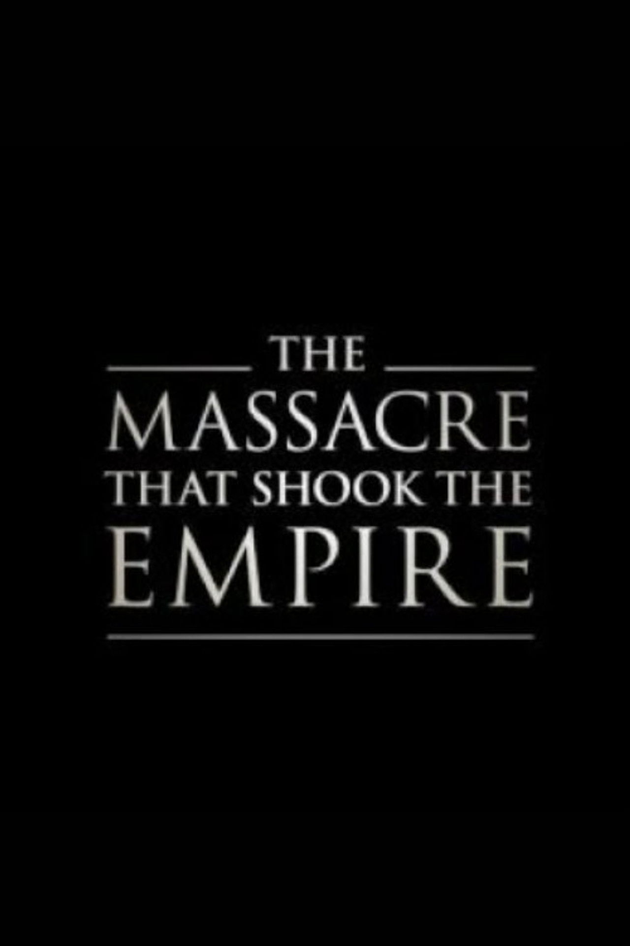The Massacre That Shook the Empire Backdrop