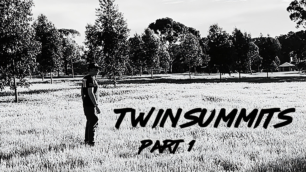 Twin Summits Part 1