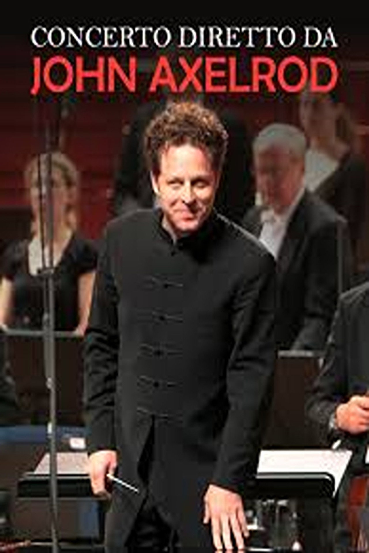 Concerto diretto da John Axelrod