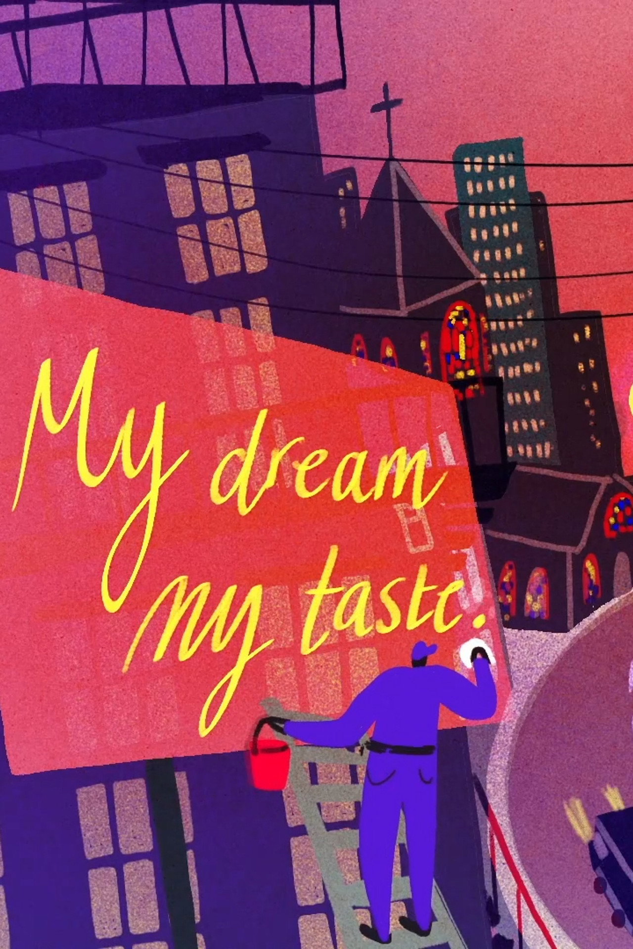 My Dream, My Taste filmaffisch