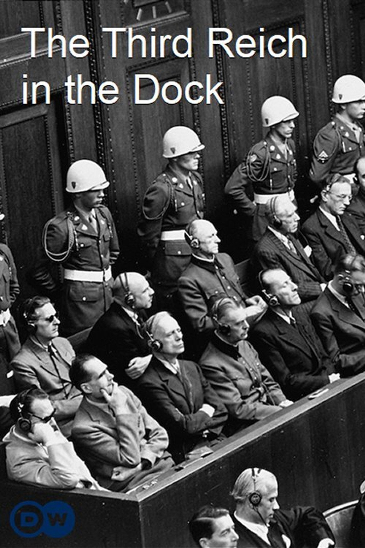 The Third Reich in the Dock filmaffisch