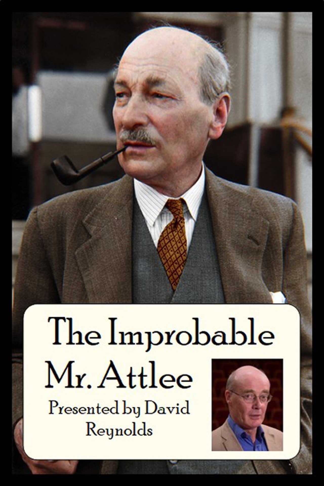 The Improbable Mr. Attlee filmaffisch