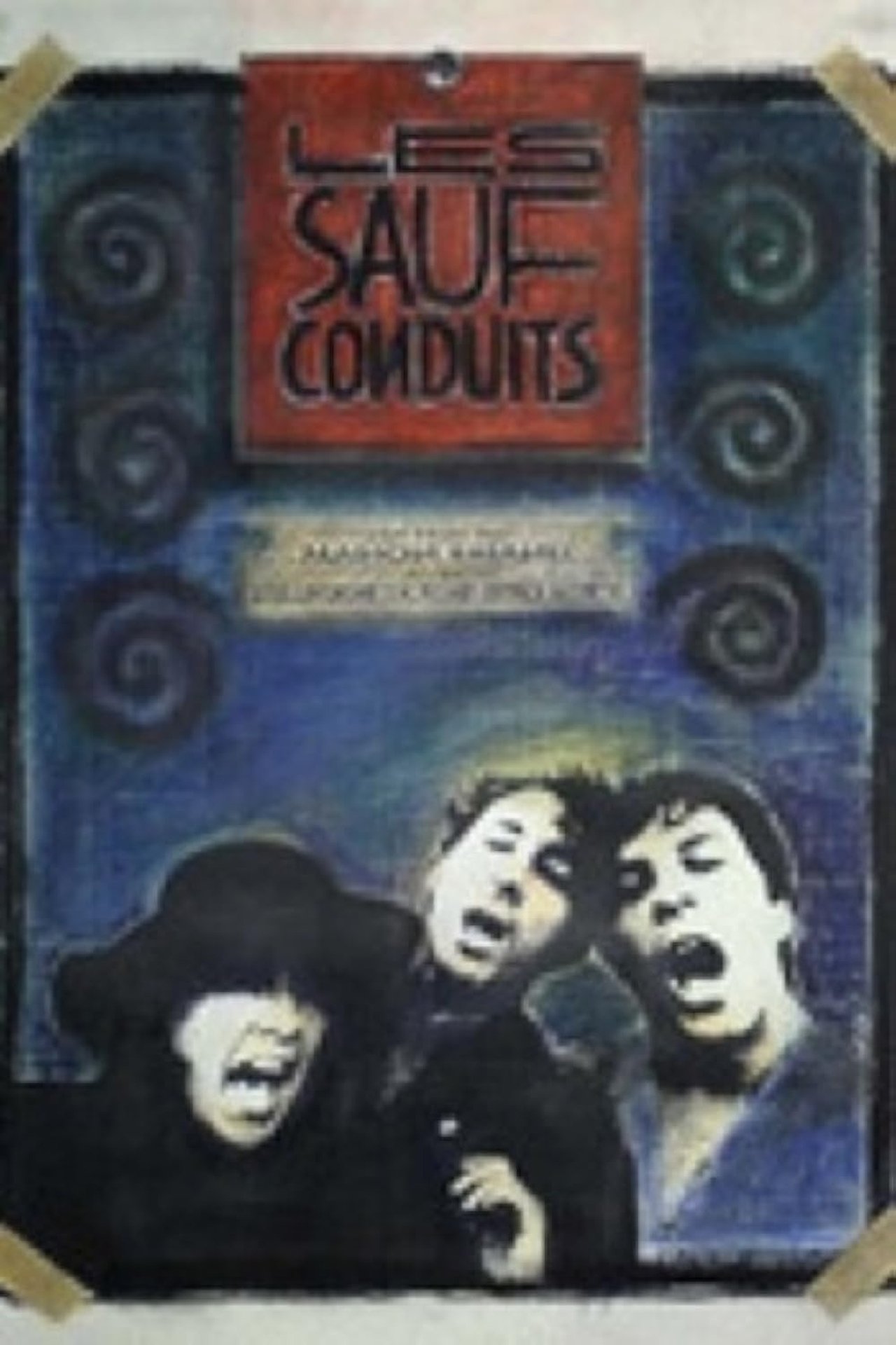 Les sauf-conduits Les sauf-conduits