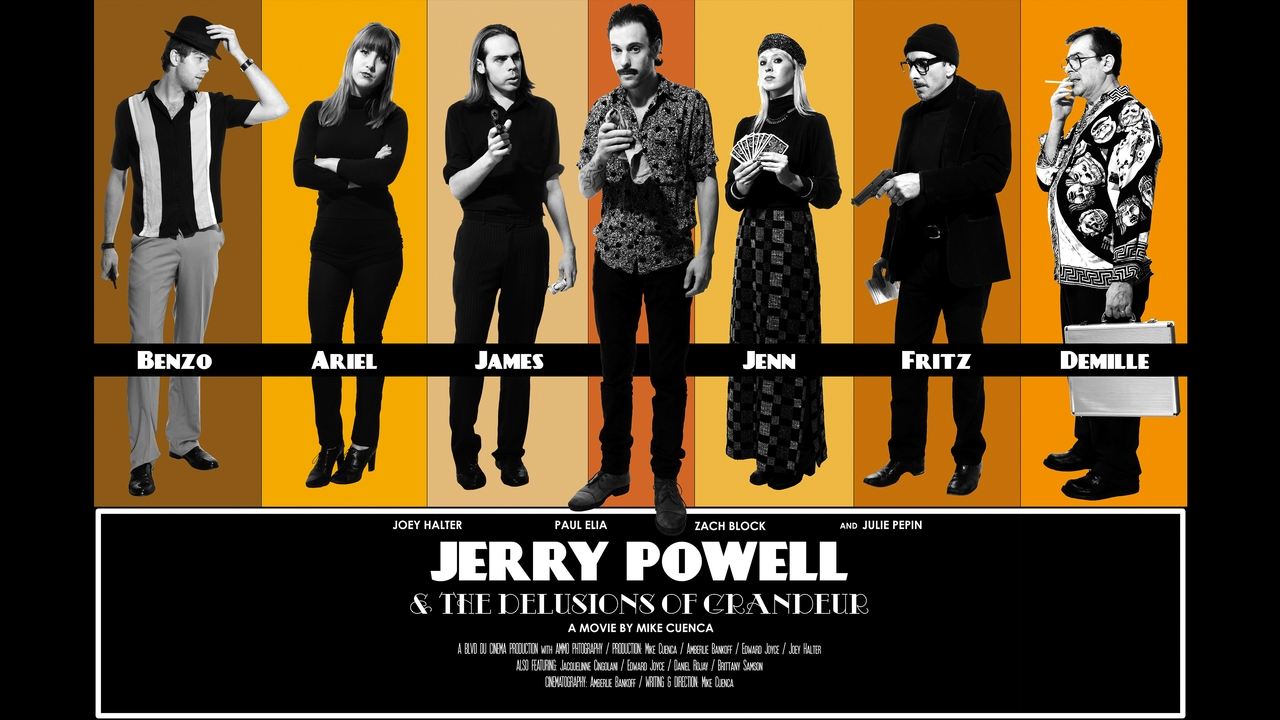 Jerry Powell & the Delusions of Grandeur (2011)