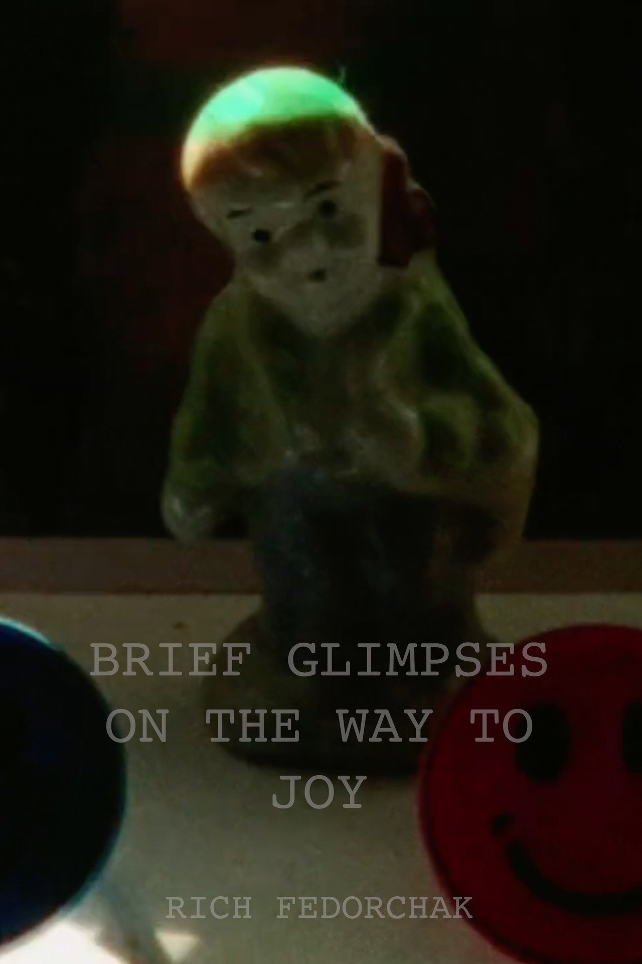 Brief Glimpses on the Way to Joy (Part 1) Backdrop