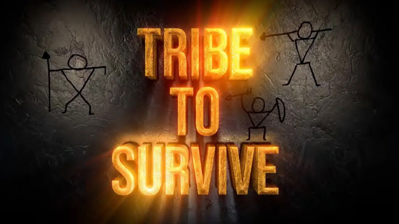 Tribe to Survive