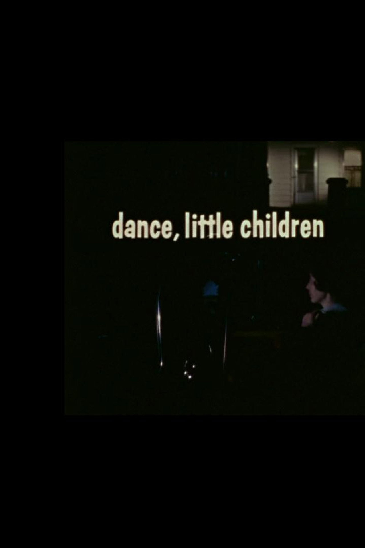 Dance, Little Children still 4