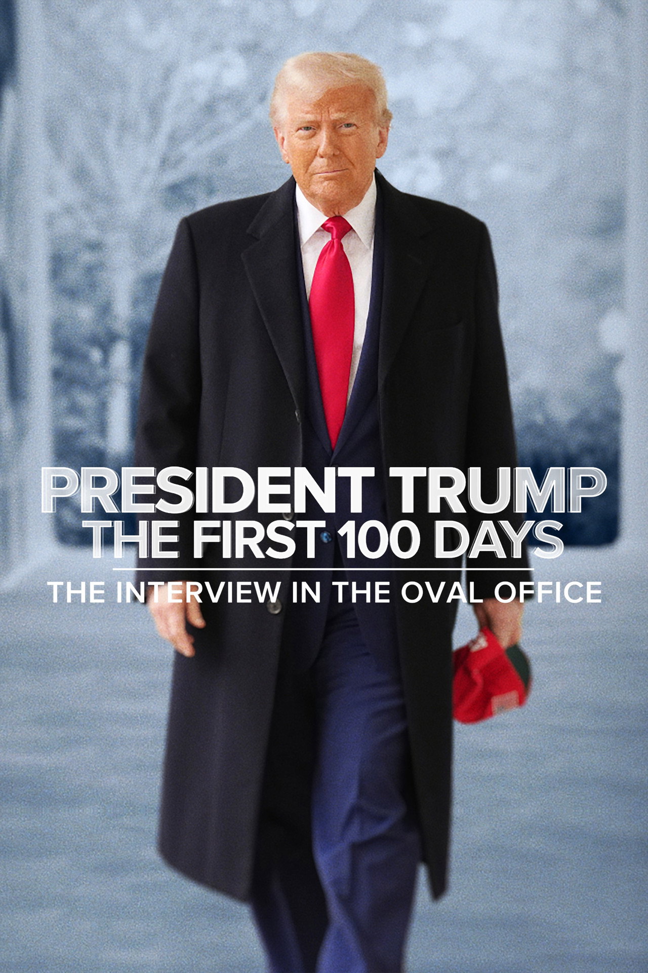 President Trump the First 100 Days: The Interview in the Oval Office filmaffisch