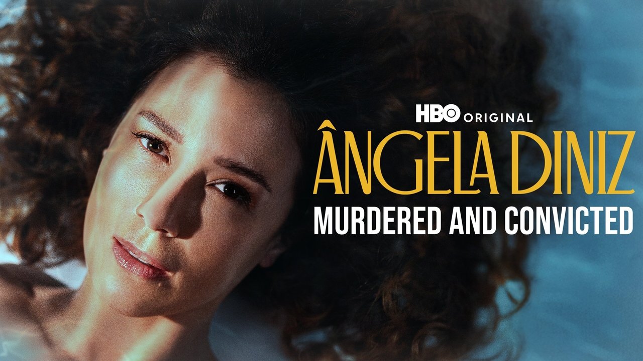 Ângela Diniz: Murdered and Convicted