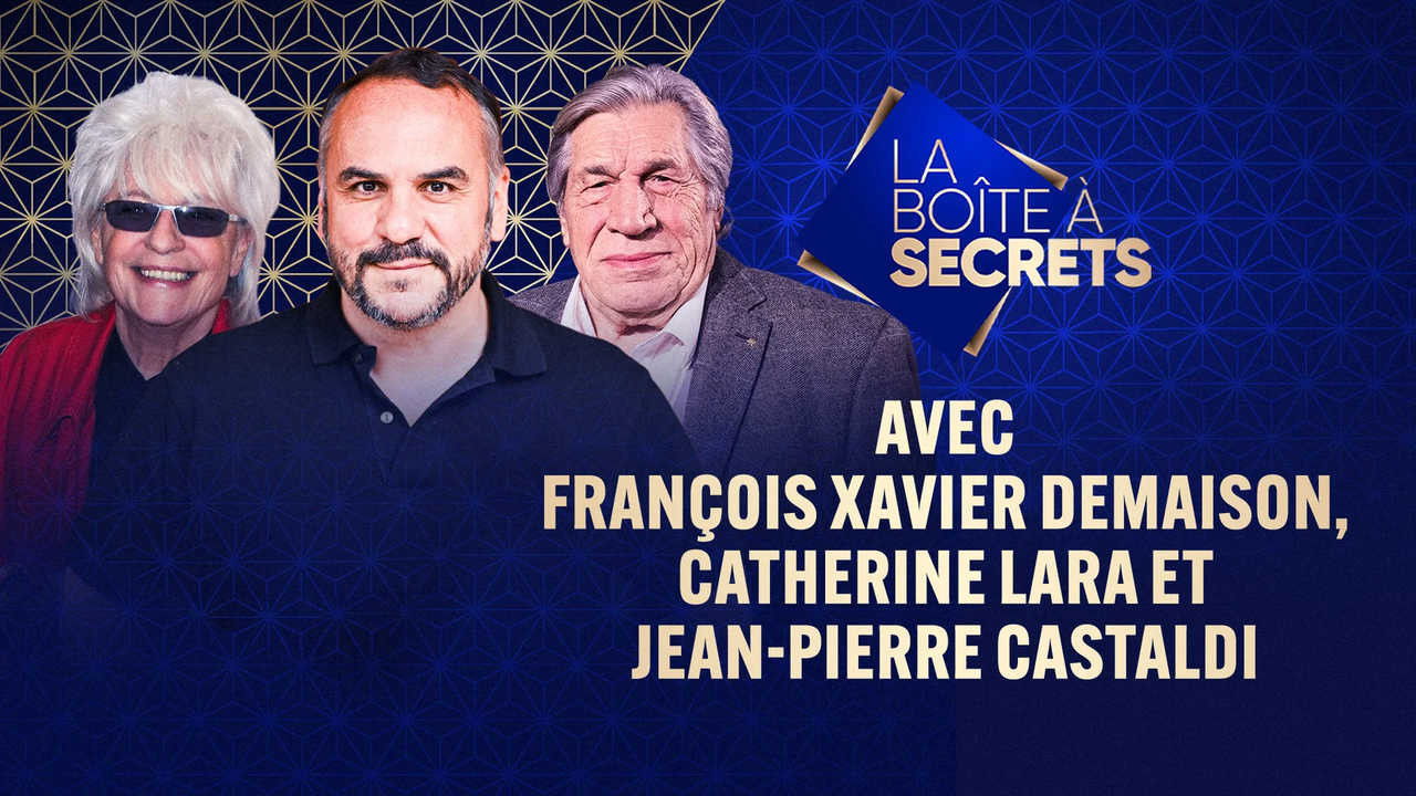 La Boîte à secrets — François-Xavier Demaison, Catherine Lara, Jean-Pierre Castaldi