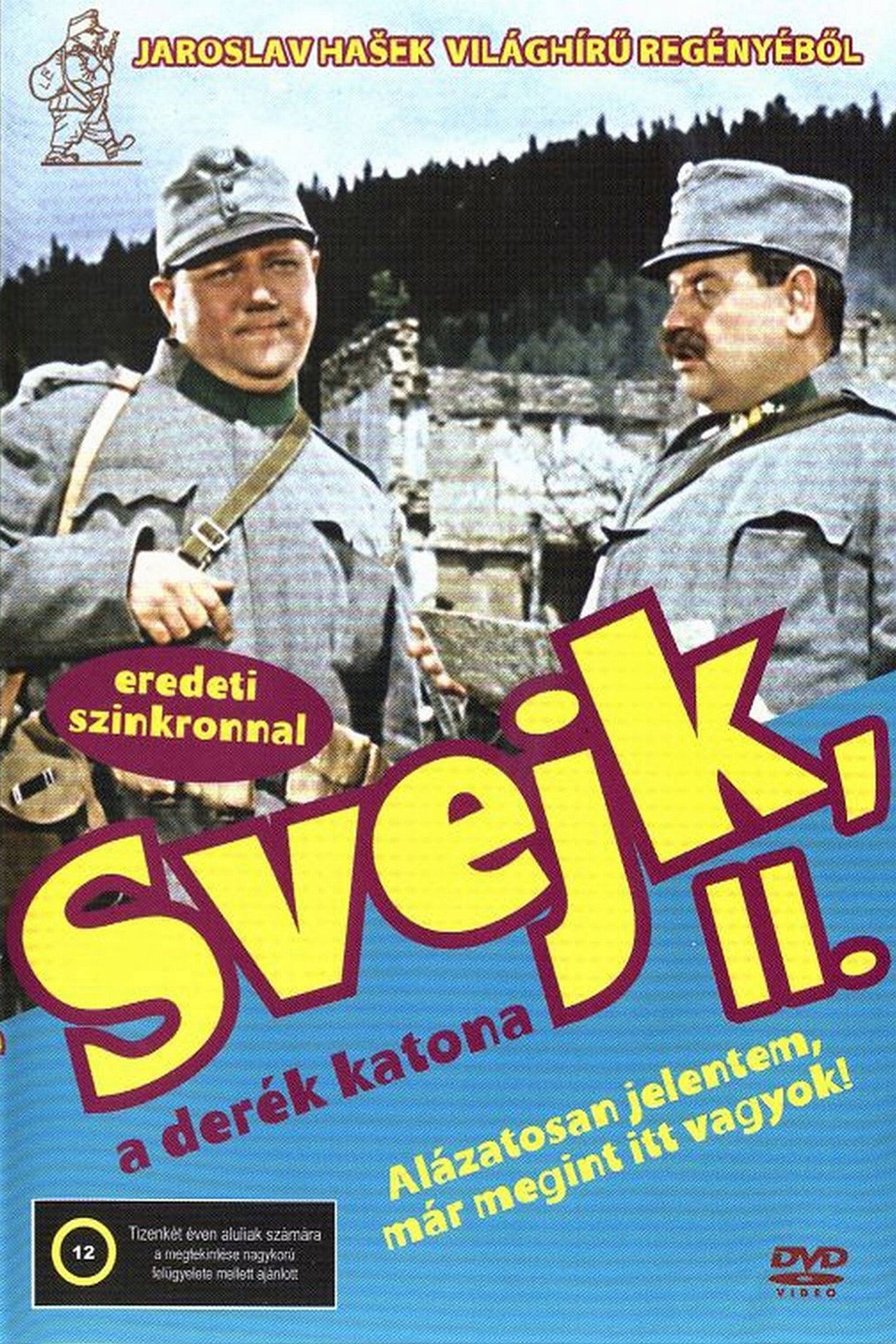 Svejk, a derék katona 2. - Alázatosan jelentem, már megint itt vagyok – plakát 4