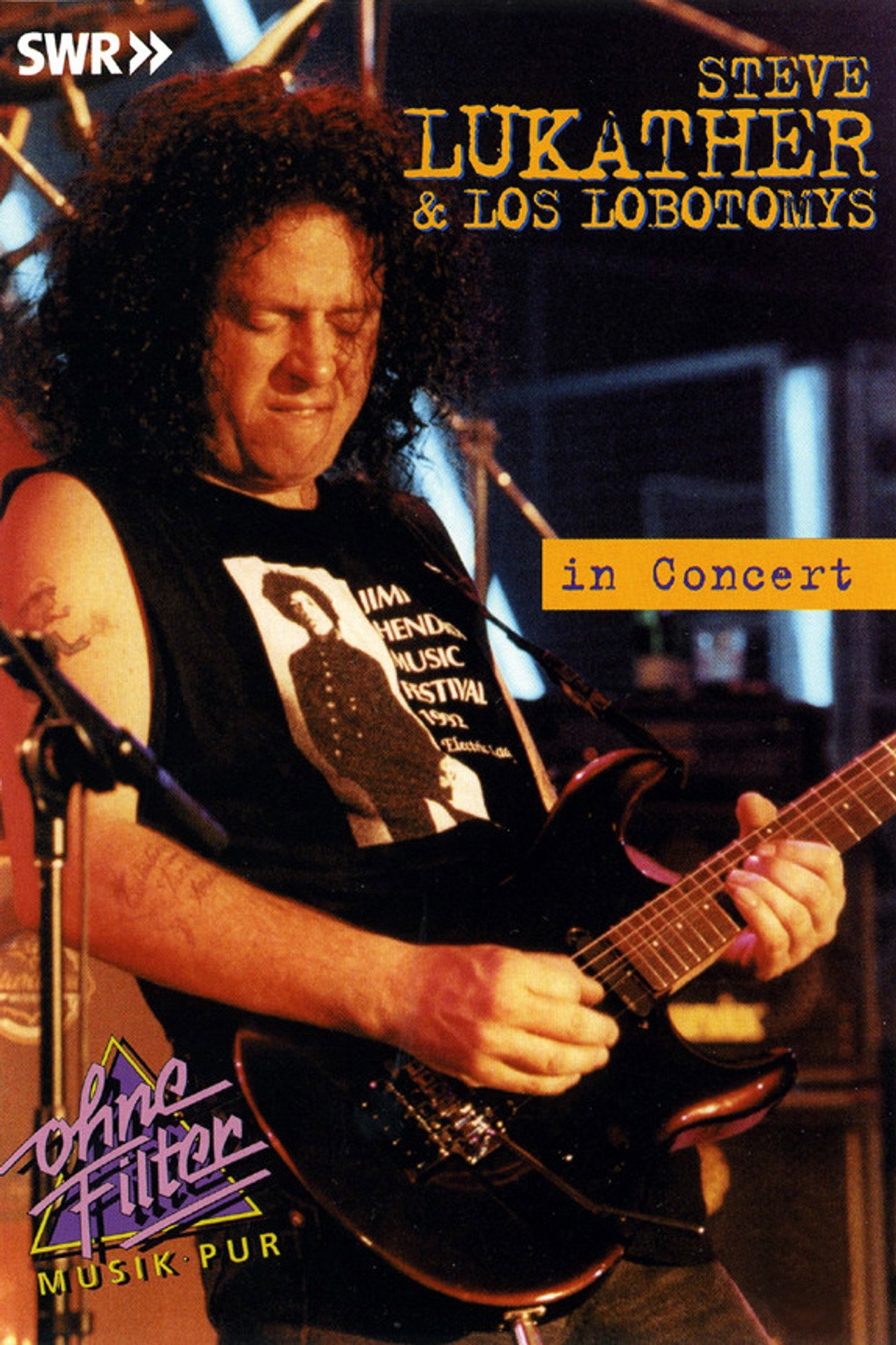 Steve Lukather & Los Lobotomys: In Concert Ohne Filter filmaffisch