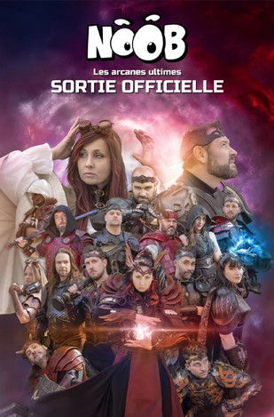 Noob Le Film - Les Arcanes Ultimes poster