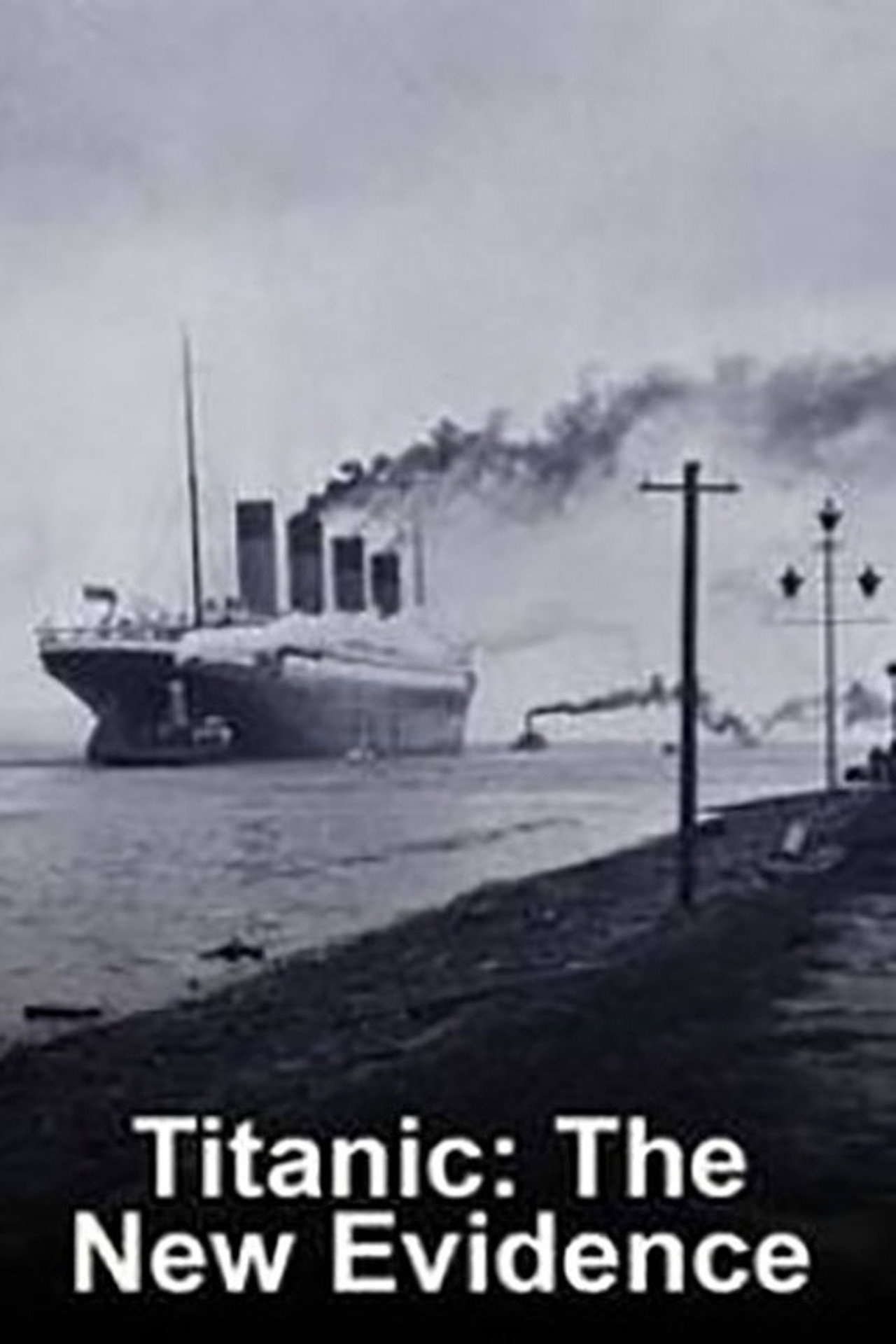 Titanic - Új bizonyítékok – plakát 4