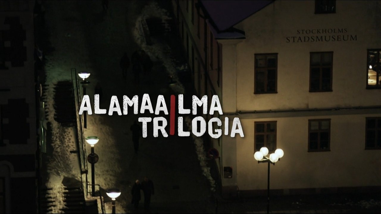 Cast and Crew of Alamaailma Trilogia