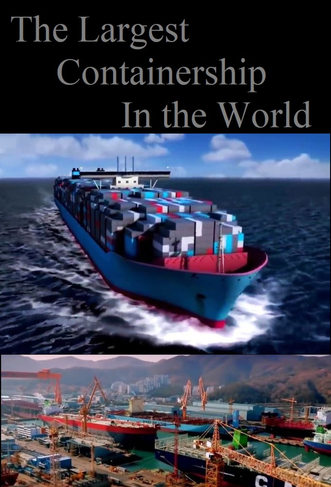 The Largest Containership in the World filmaffisch