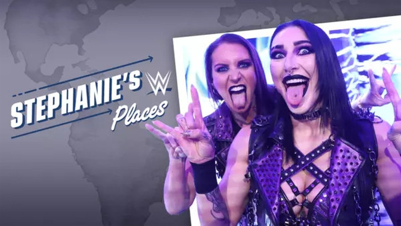 Stephanie's Places - Season 1 Episode 3 : Rhea Ripley's Rise