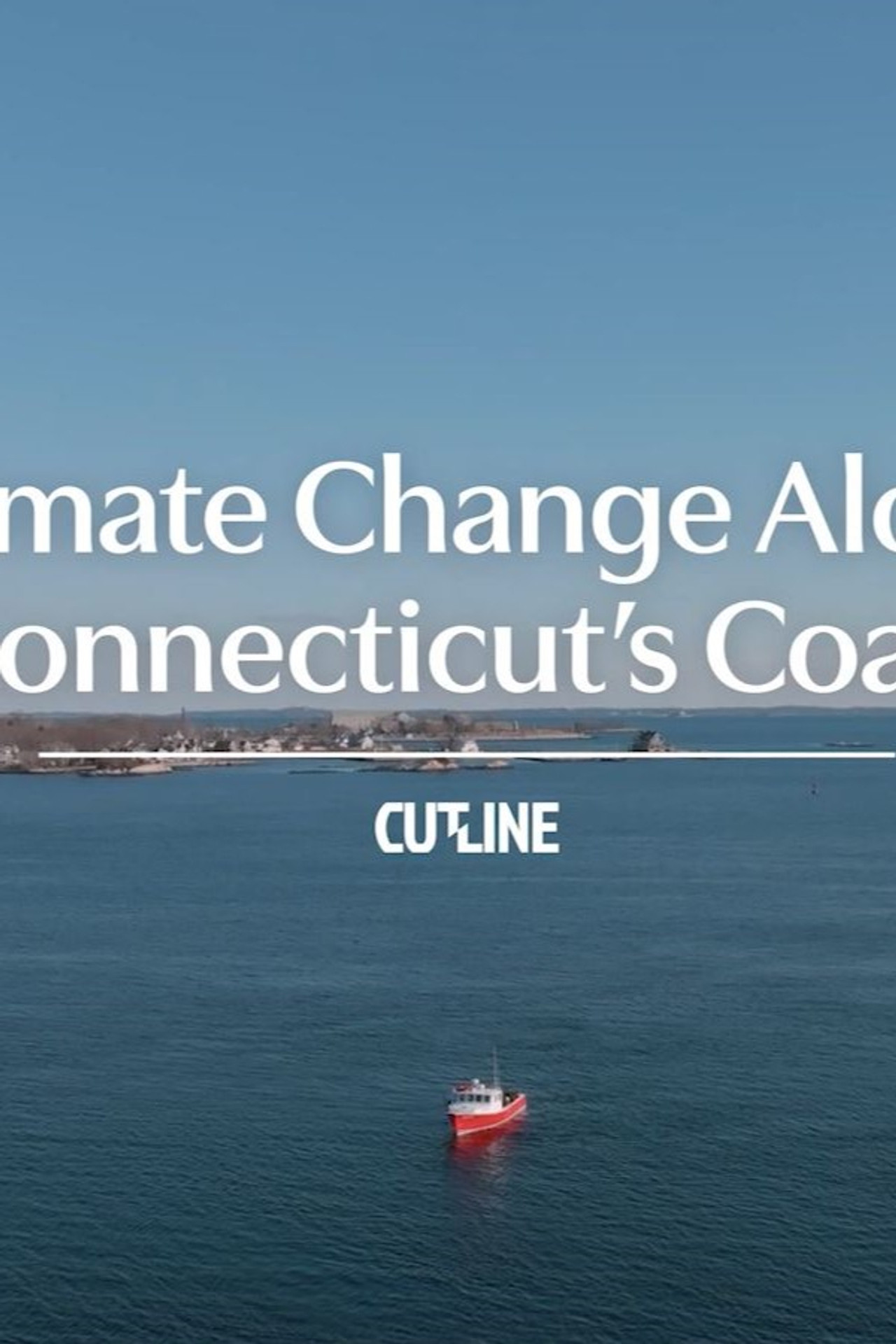 Climate Change Along Connecticut's Coast (2023)