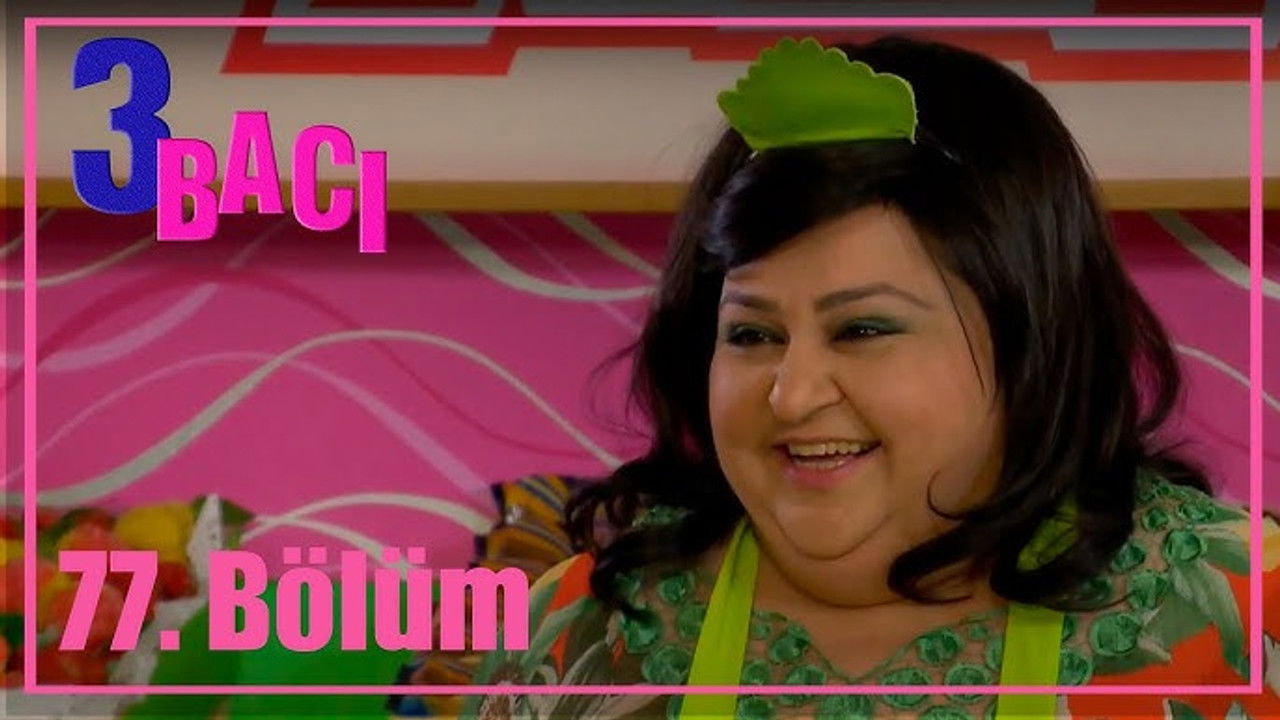 3 bacı — Épisode 76