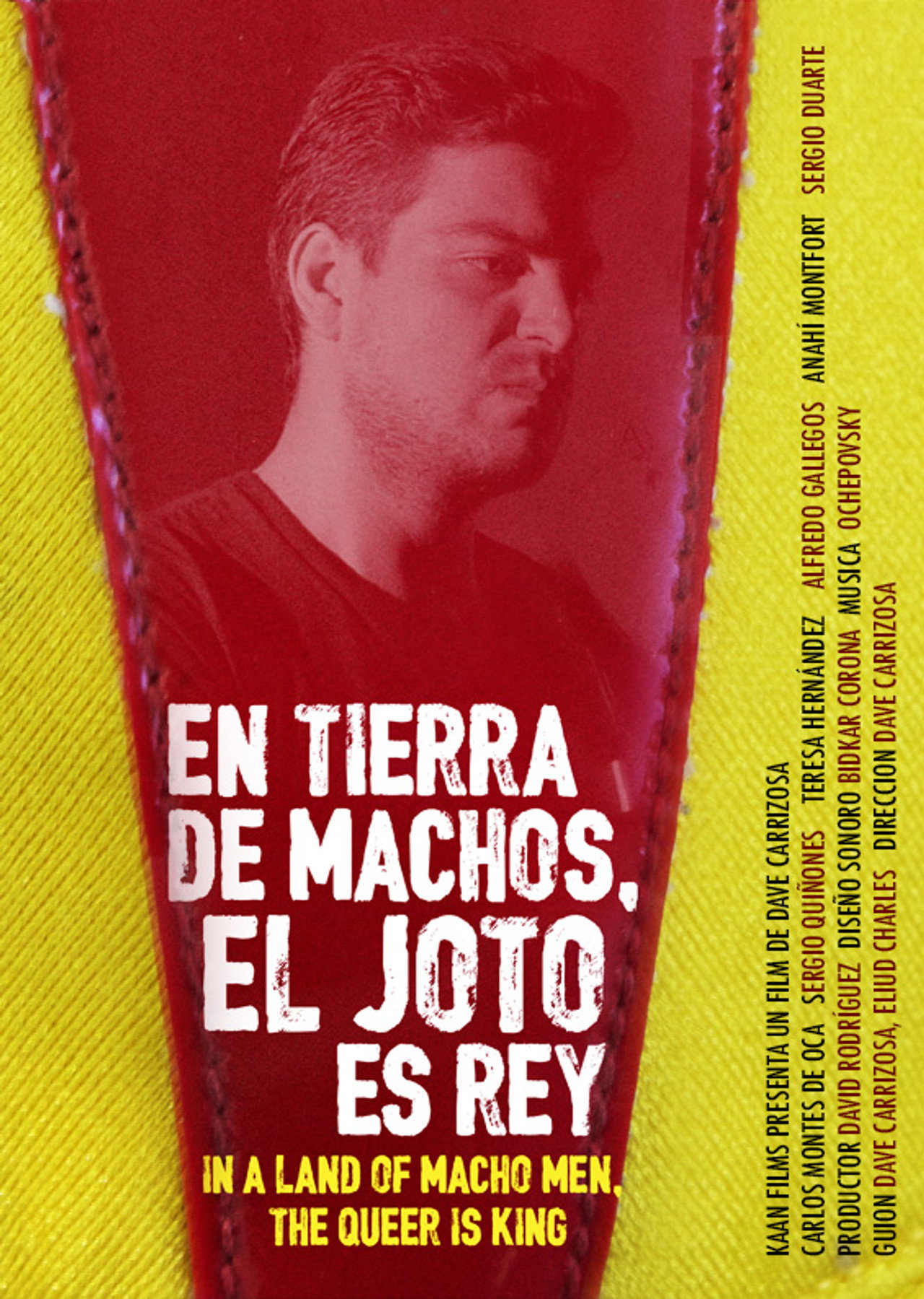 En tierra de machos, el joto es rey filmaffisch
