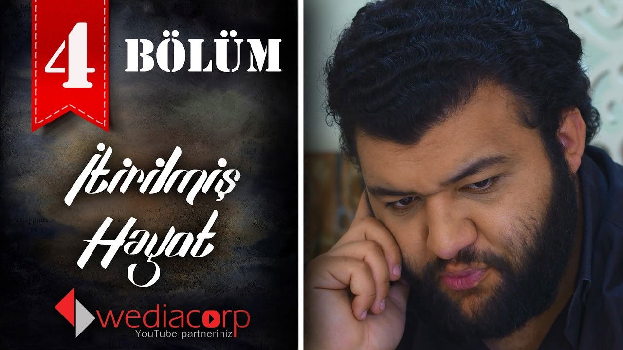 İtirilmiş həyat — Épisode 4