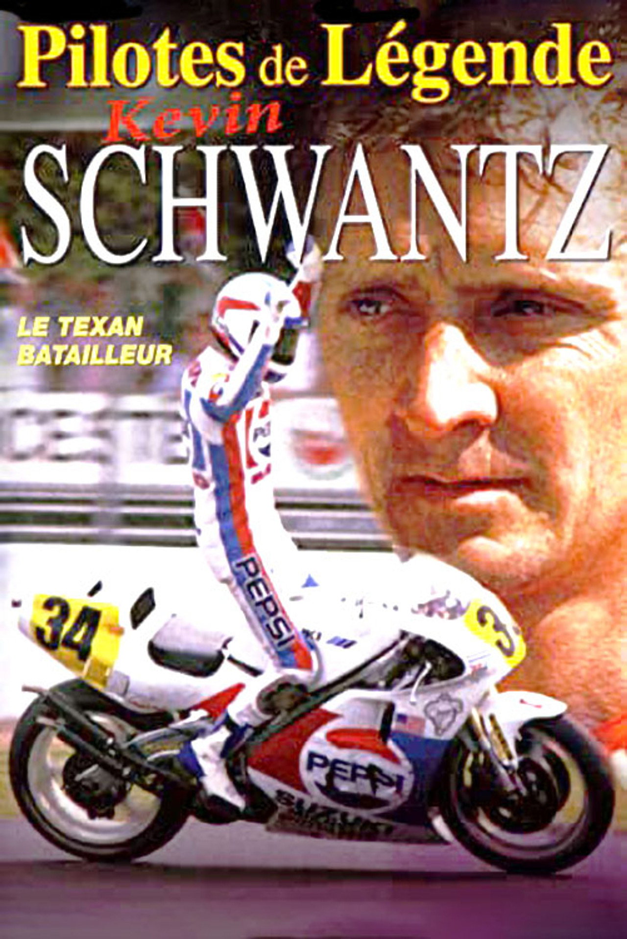 Pilotes de Legende - Kevin Schwantz filmaffisch