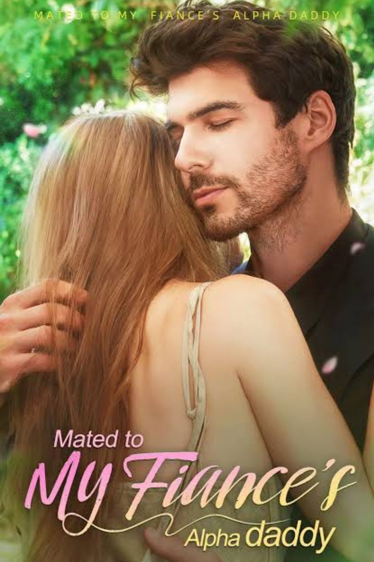 Mated with my fiance's alpha daddy Mated with my fiance's alpha daddy