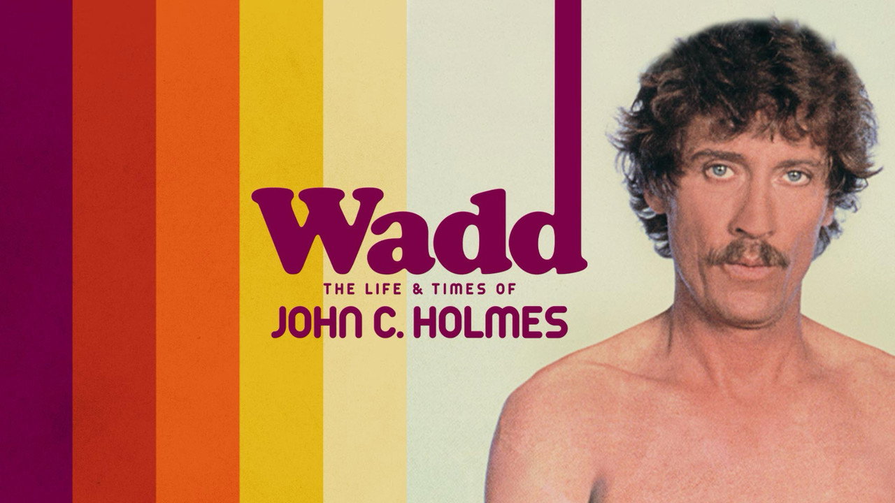 Wadd: The Life & Times of John C. Holmes (1999) trailer