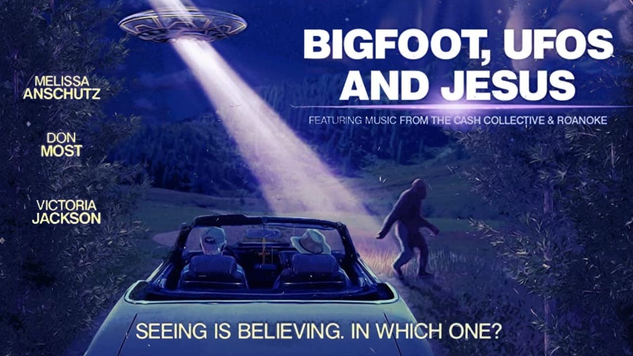 Cast and Crew of Bigfoot, UFOs and Jesus