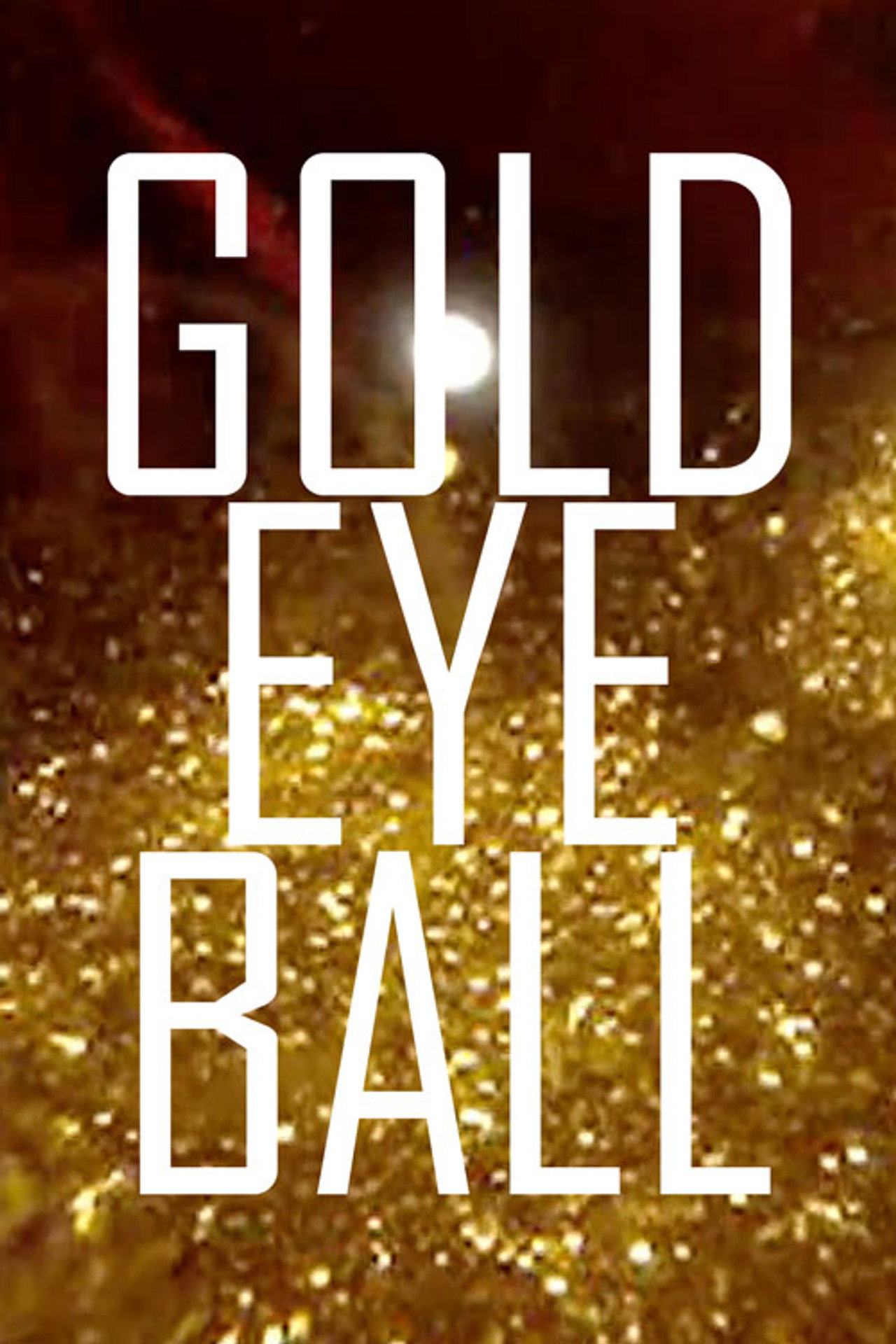 Gold Eye Ball filmaffisch