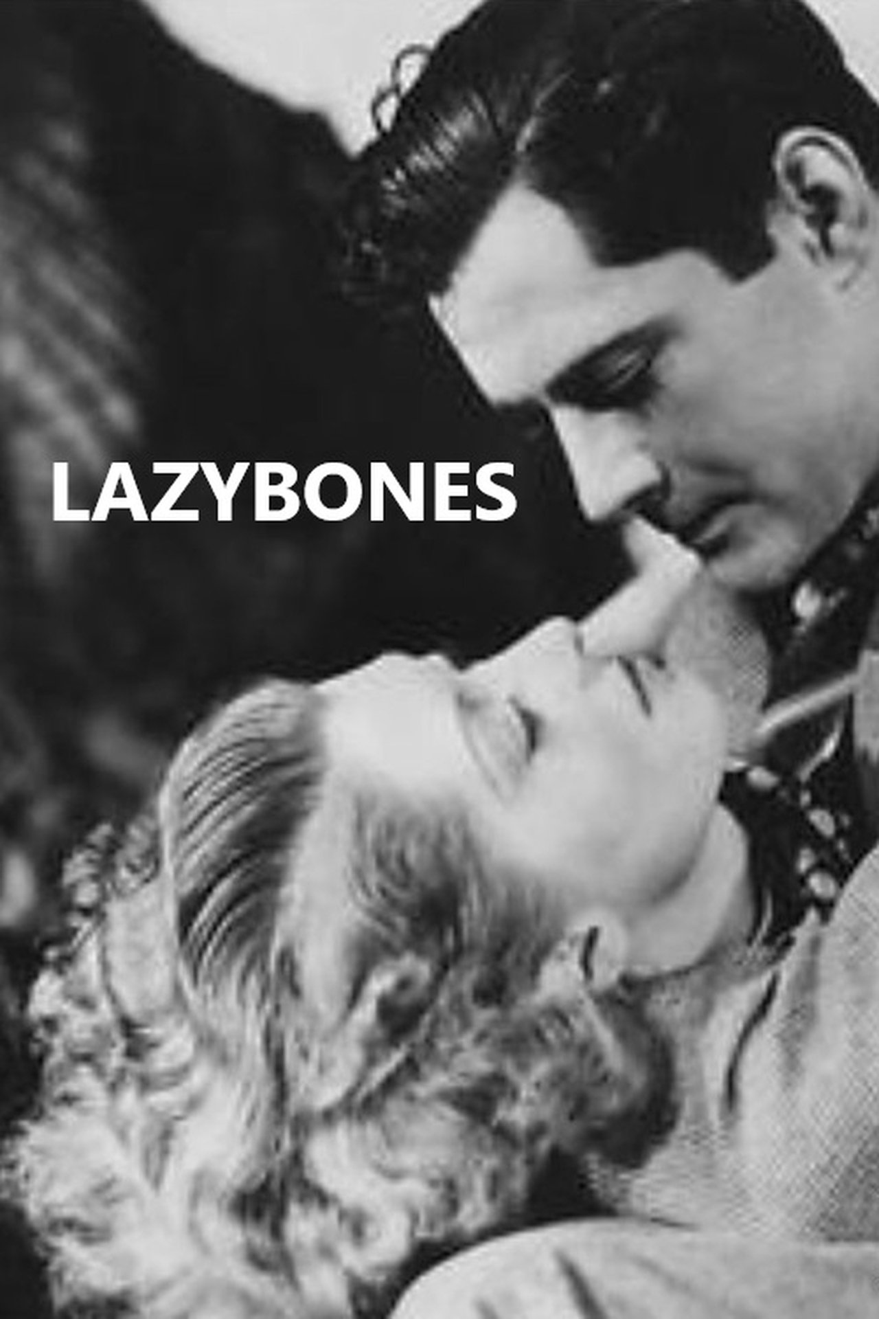 Lazybones Lazybones