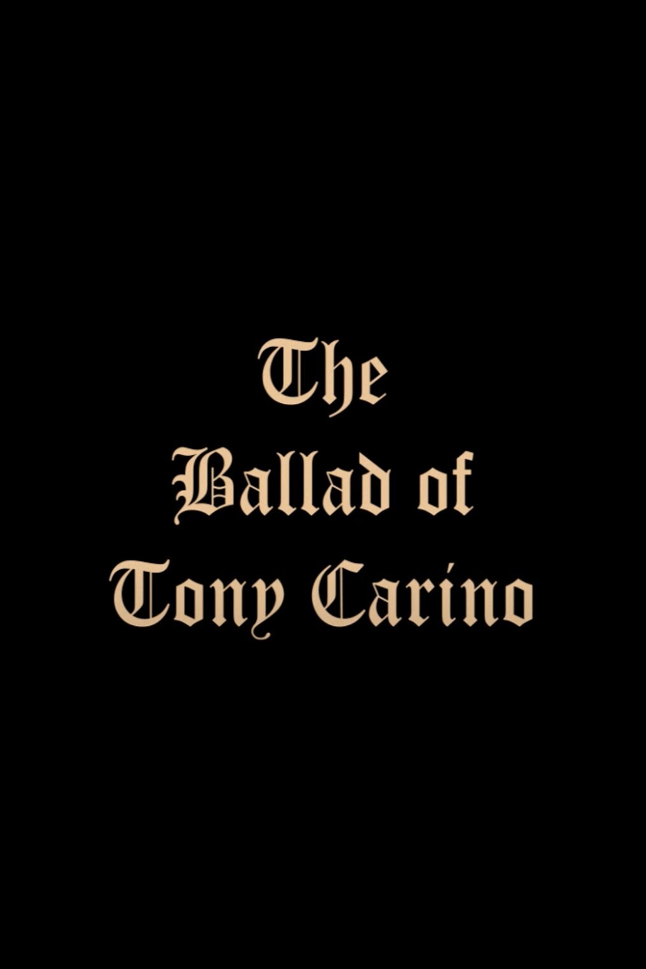 The Ballad of Tony Carino Backdrop
