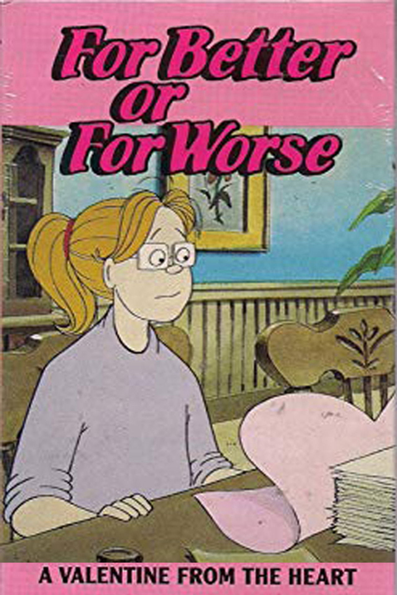 For Better or for Worse: A Valentine from the Heart Backdrop