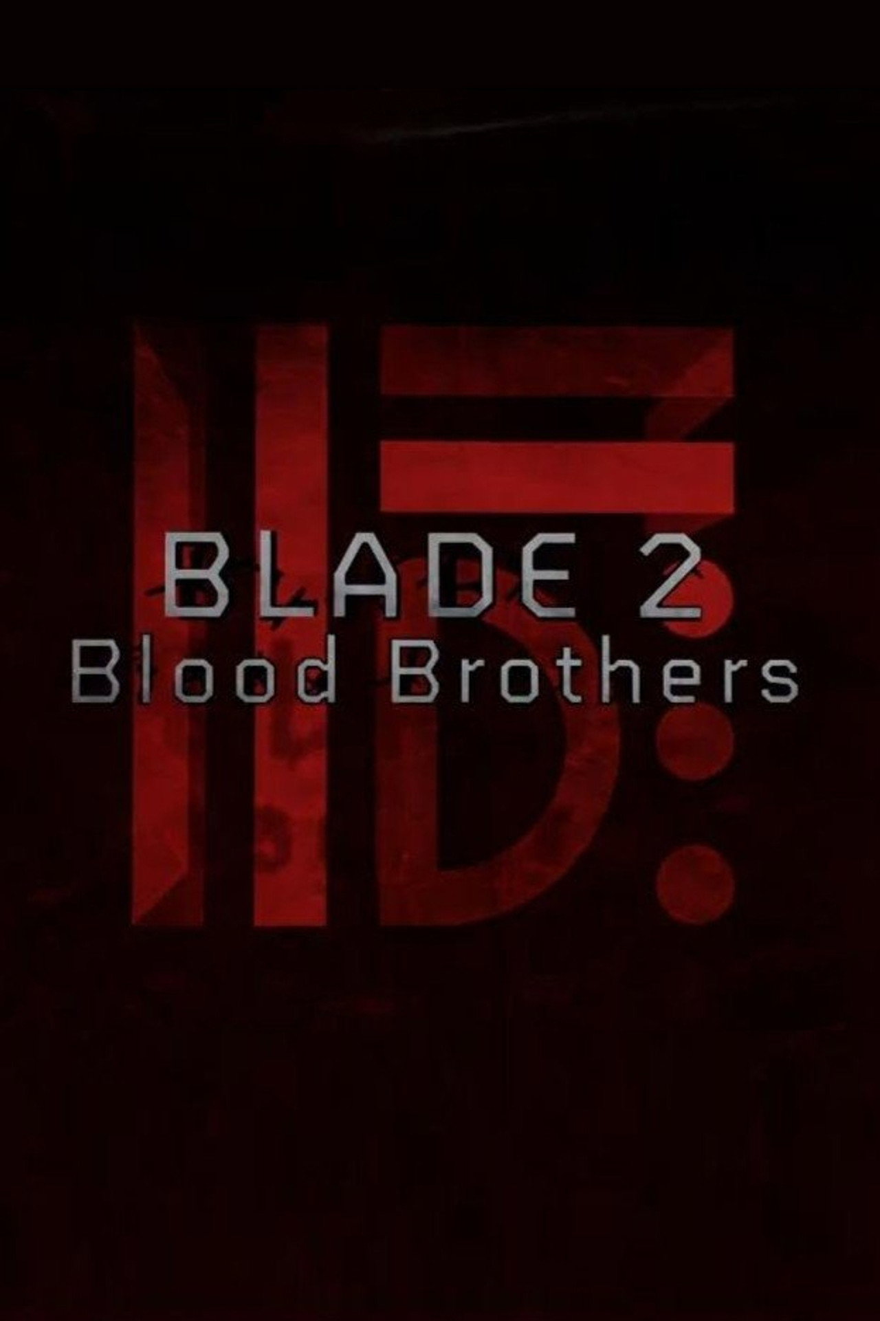 Blade II: Blood Brothers filmaffisch