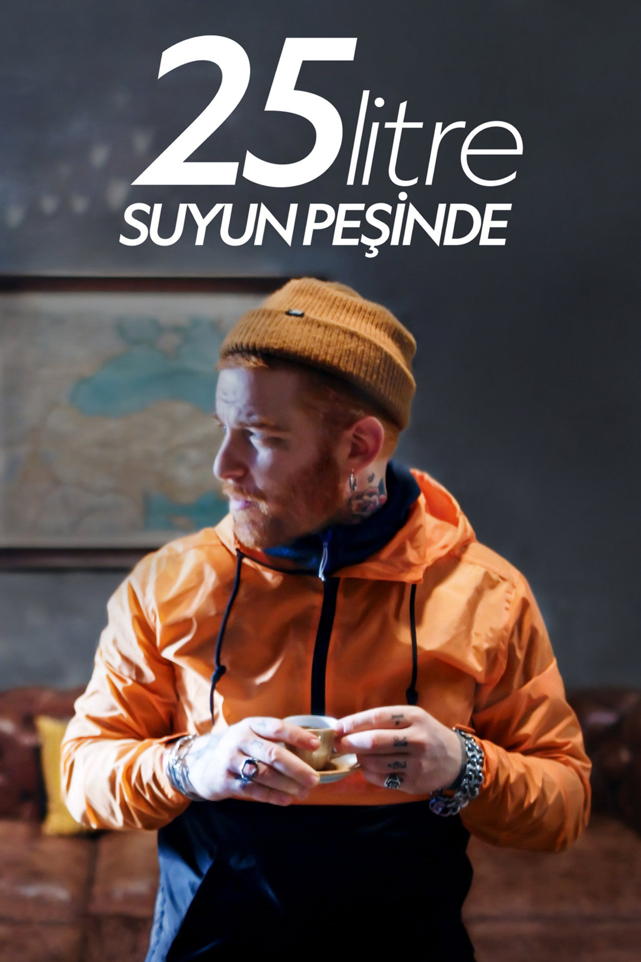 25 Litre: Suyun Peşinde filmaffisch