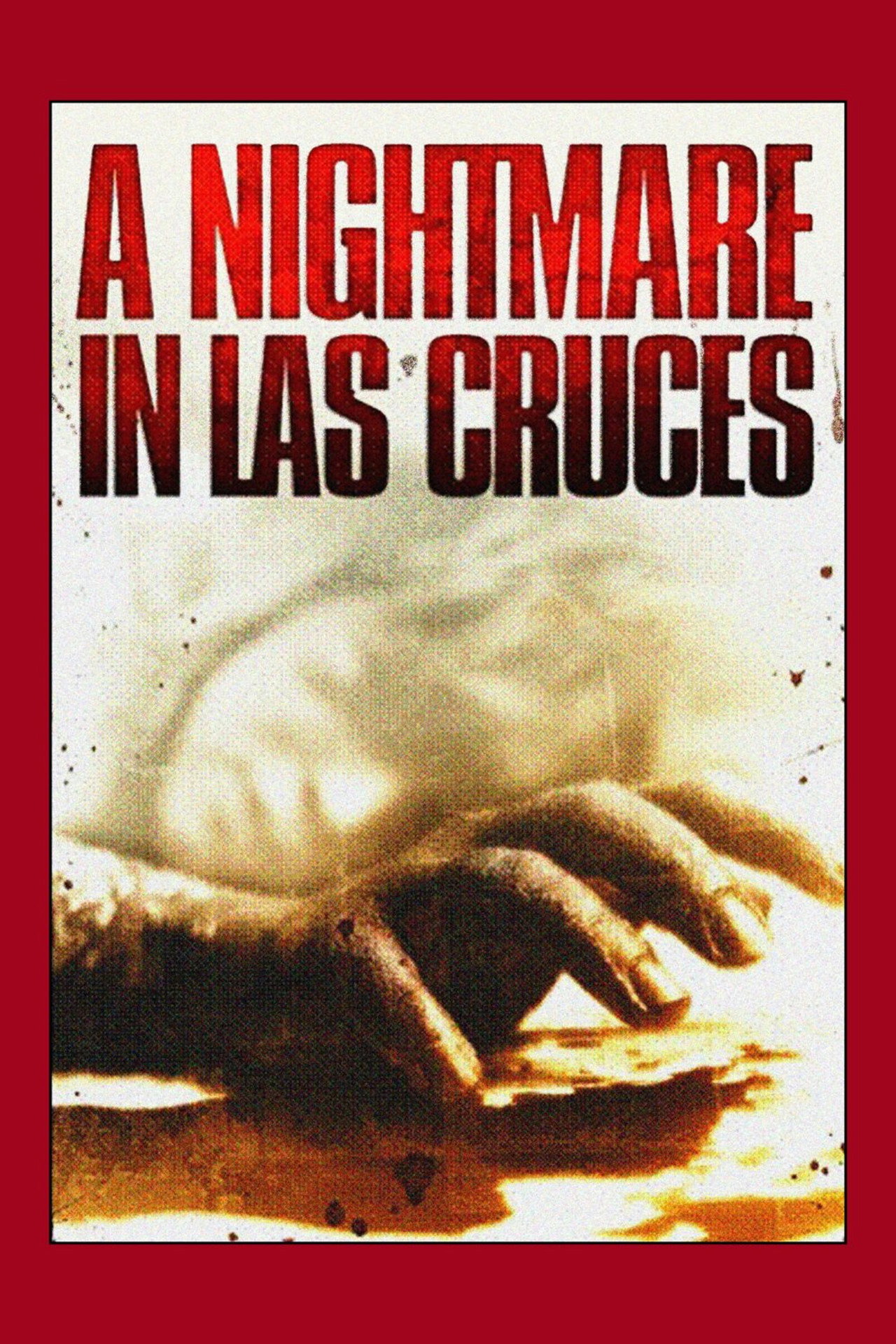 A Nightmare in Las Cruces filmaffisch