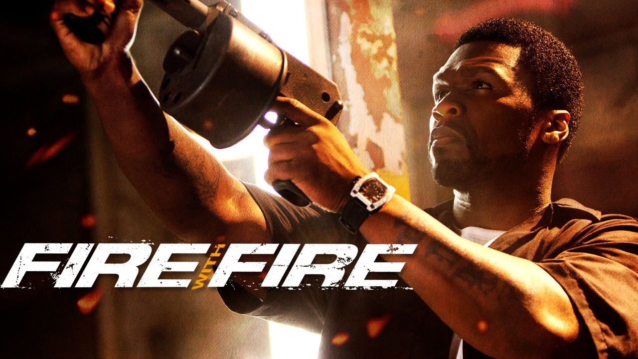 Fire with Fire (2012)