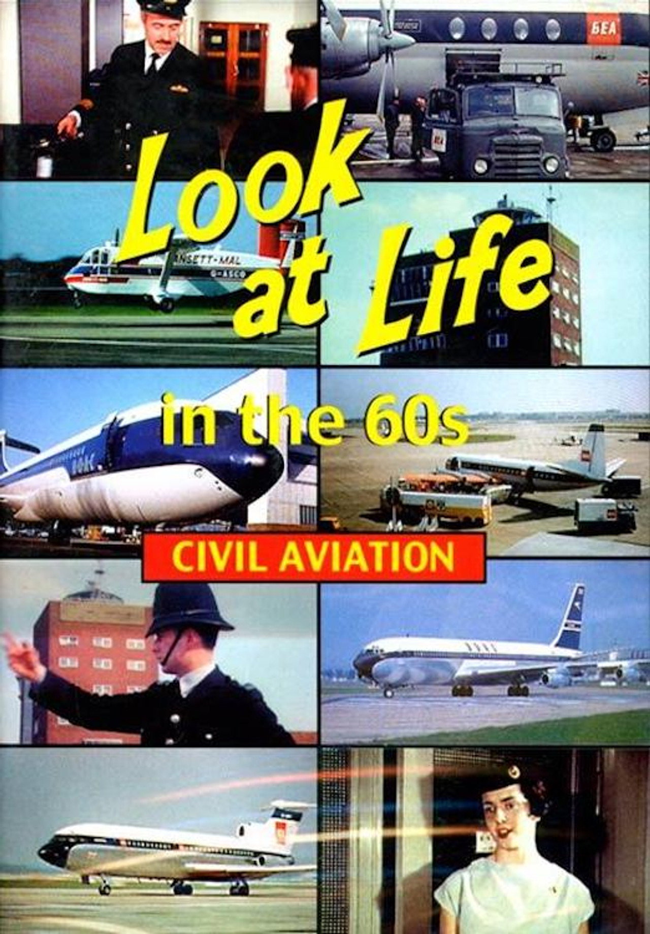 Look at Life in the 60s - Civil Aviation filmaffisch