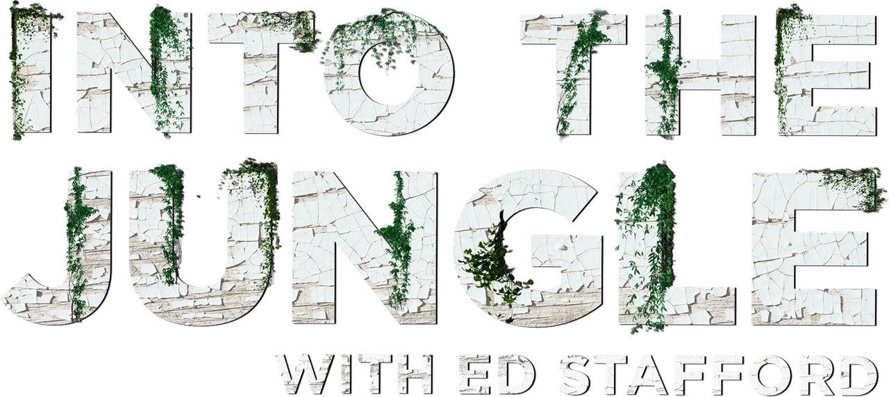 Ed Stafford —  Into the Jungle