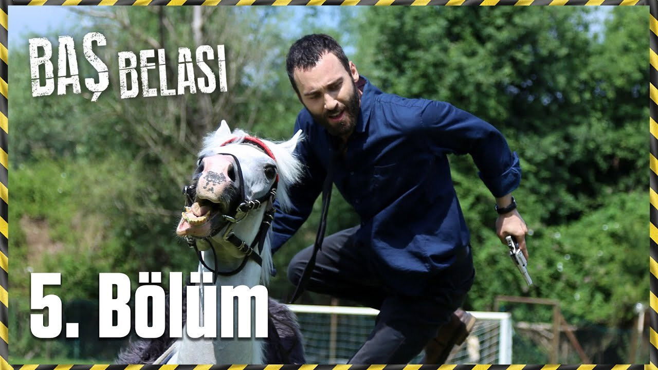 Baş Belası — Épisode 5