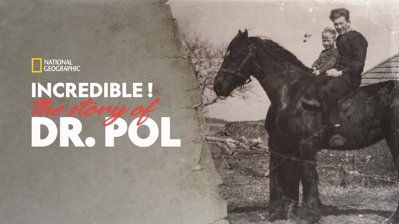 Incredible! The Story of Dr. Pol background