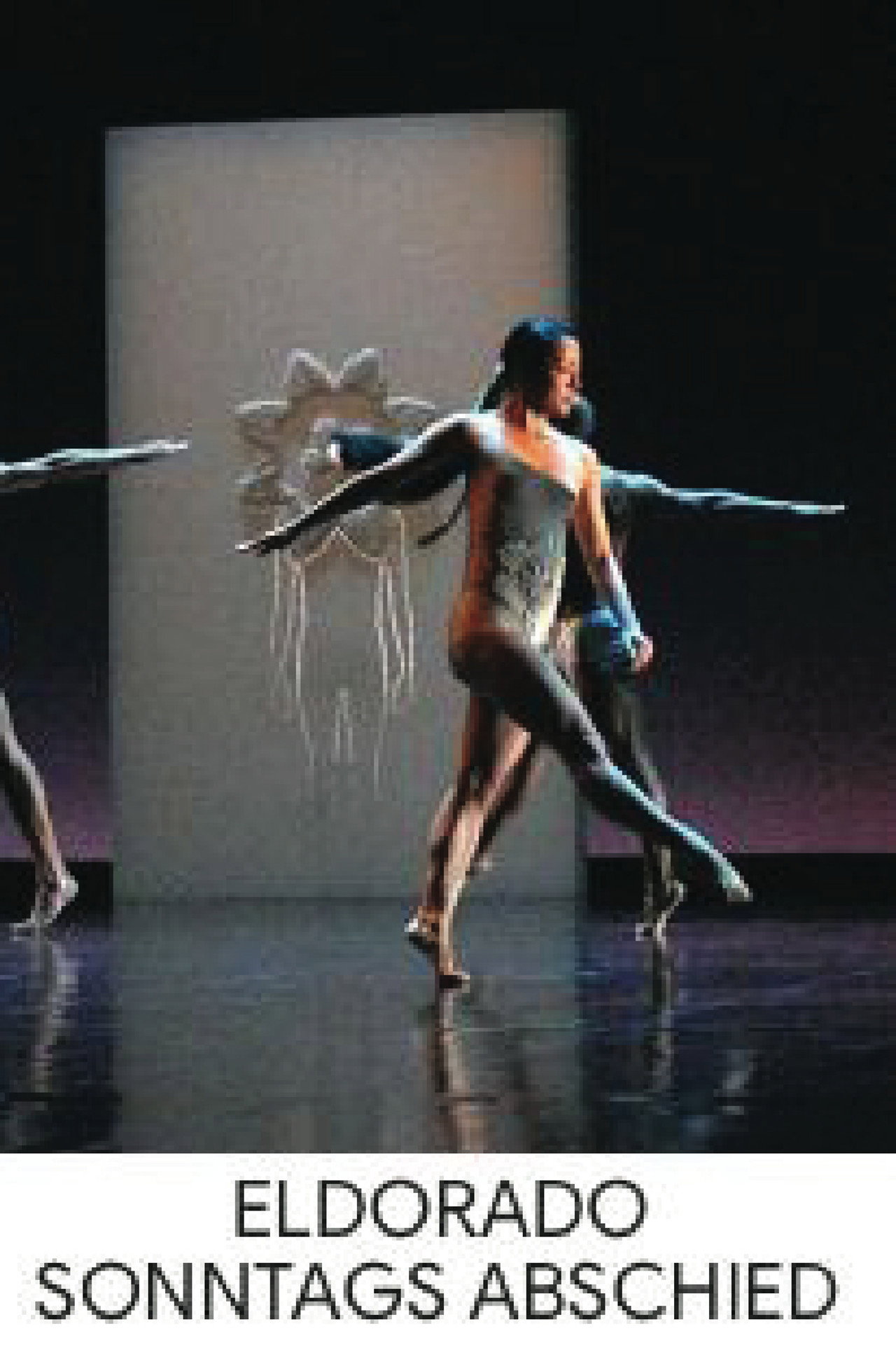 Eldorado/Sonntags Abschied: Live Performance