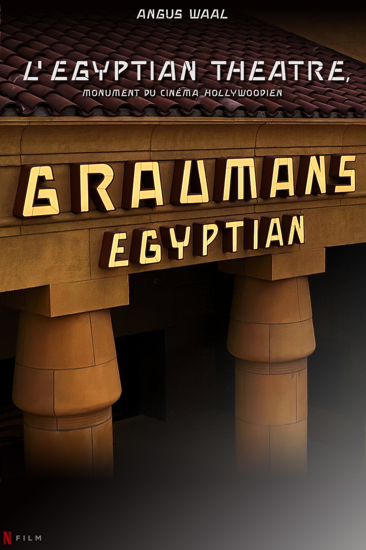 L'Egyptian Theatre, monument du cinéma hollywoodien poster