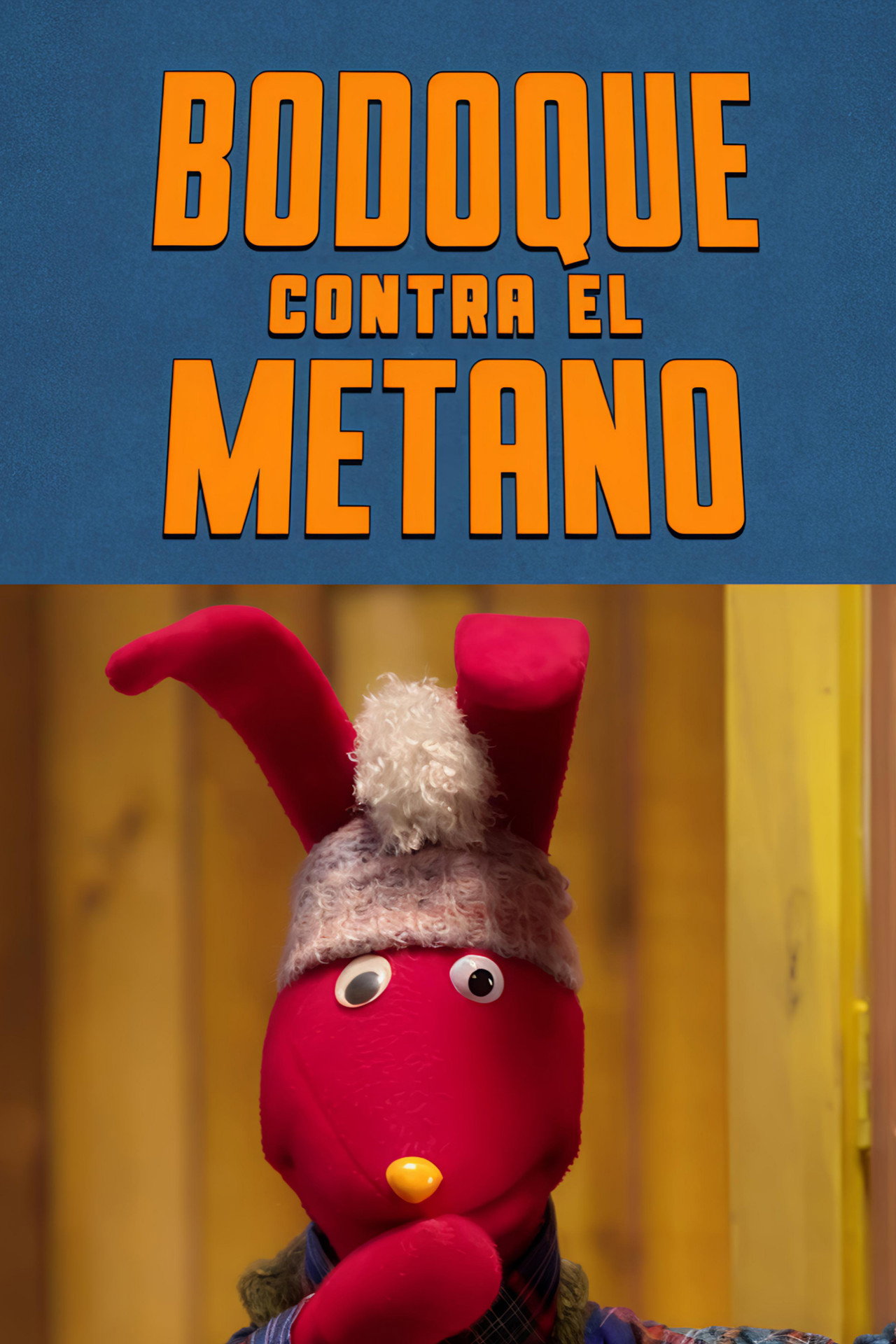 31 Minutos: Bodoque contra el metano filmaffisch
