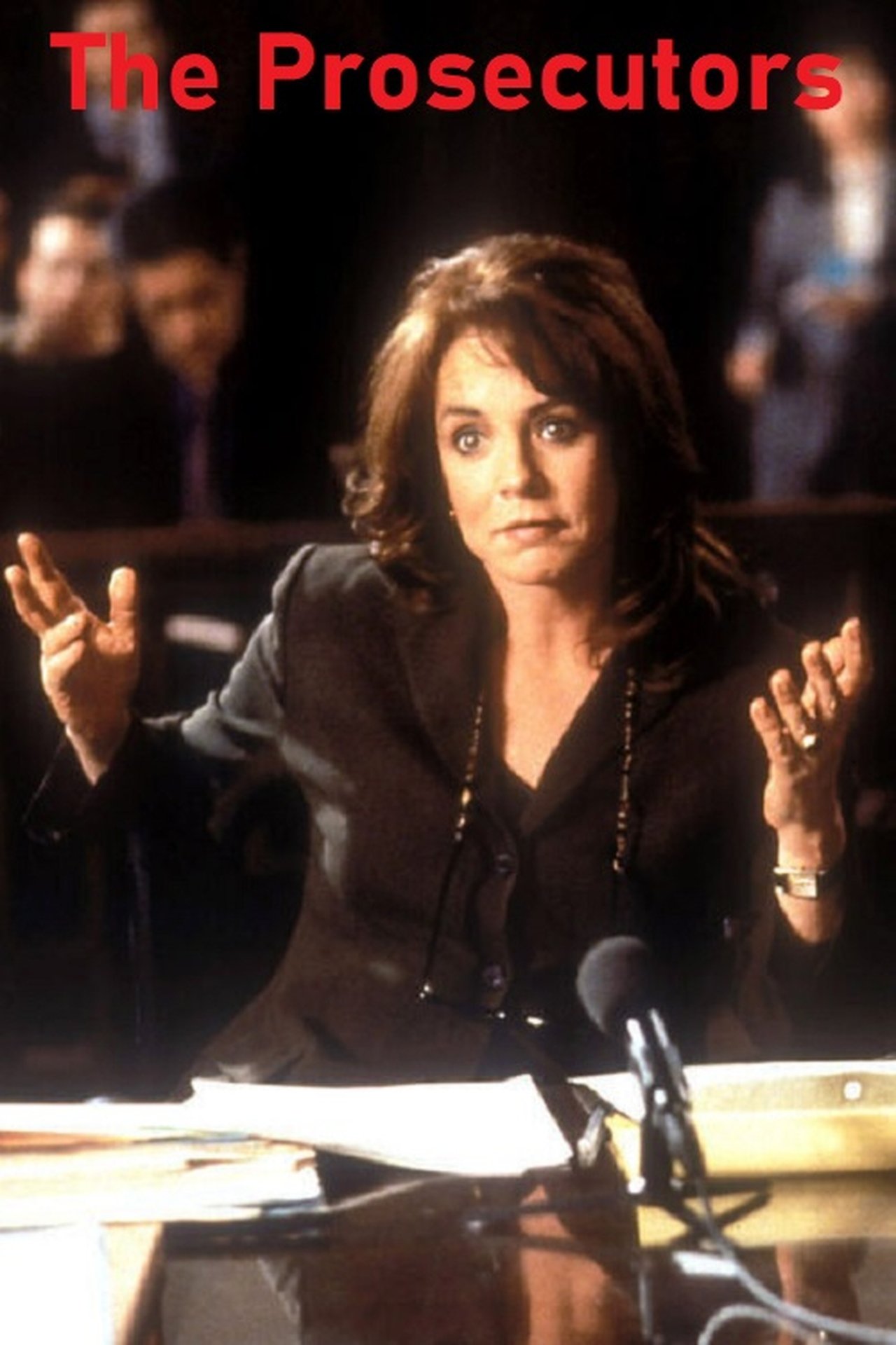 The Prosecutors The Prosecutors