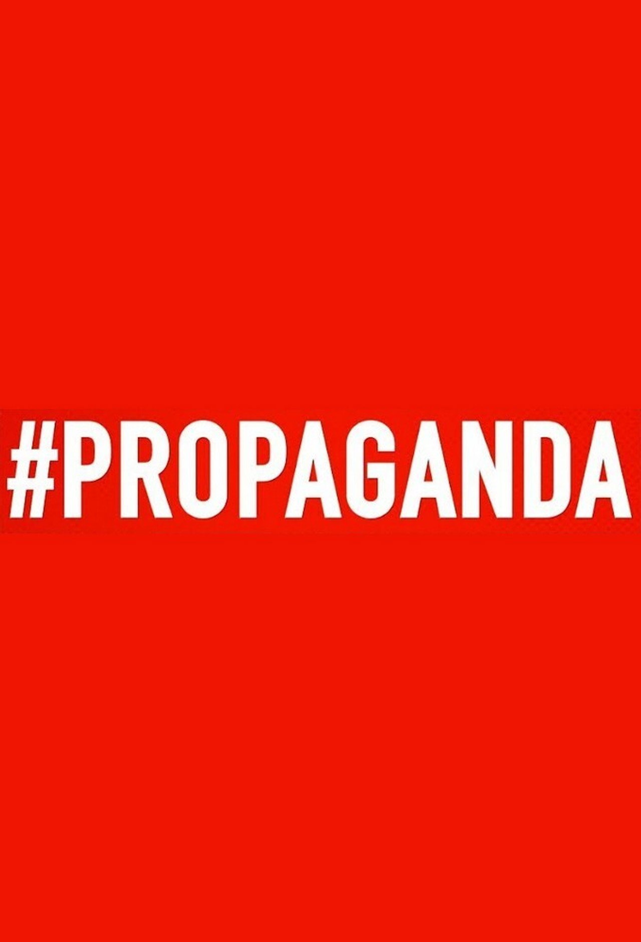 #Propaganda
