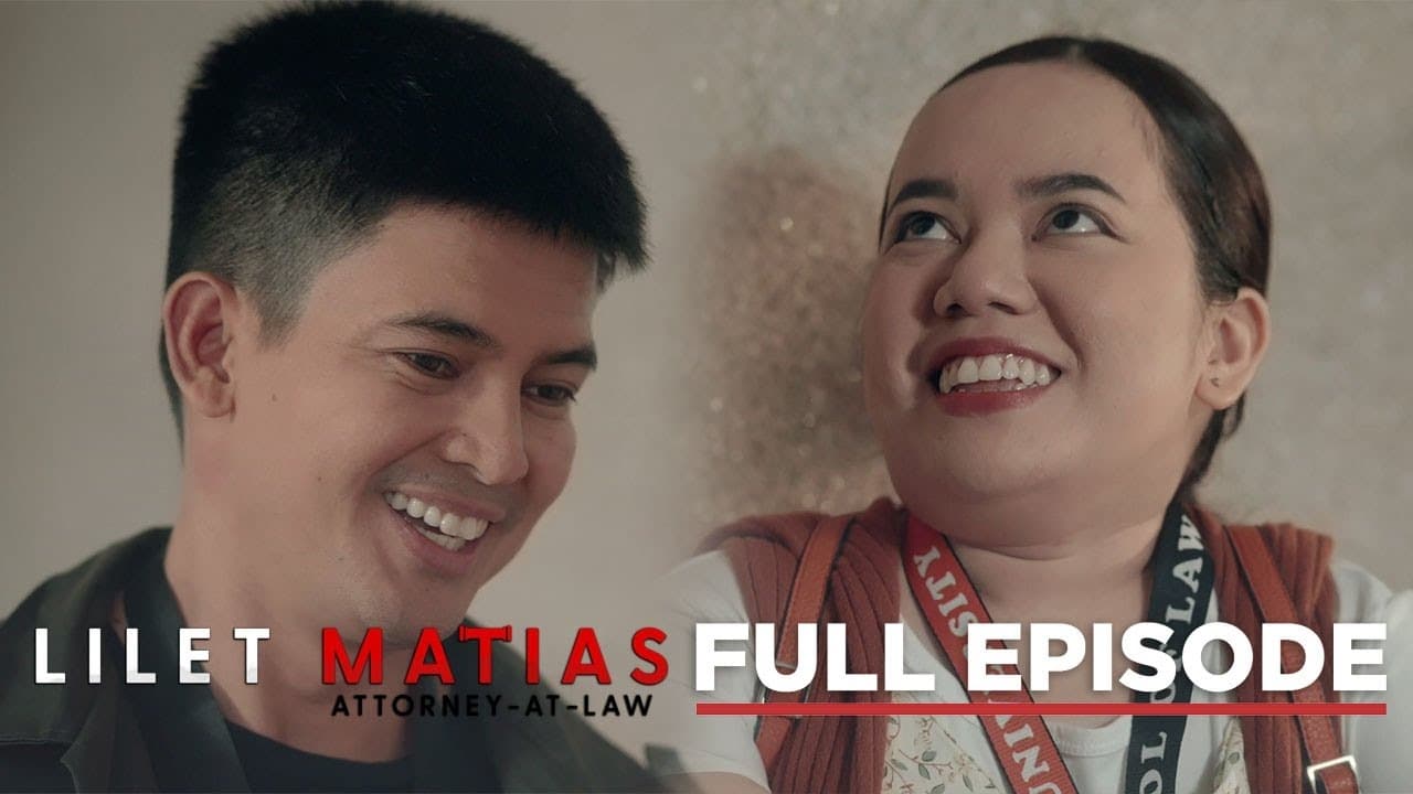 Lilet Matias: Attorney-at-Law - Season 1 Episode 12 : Episode 12