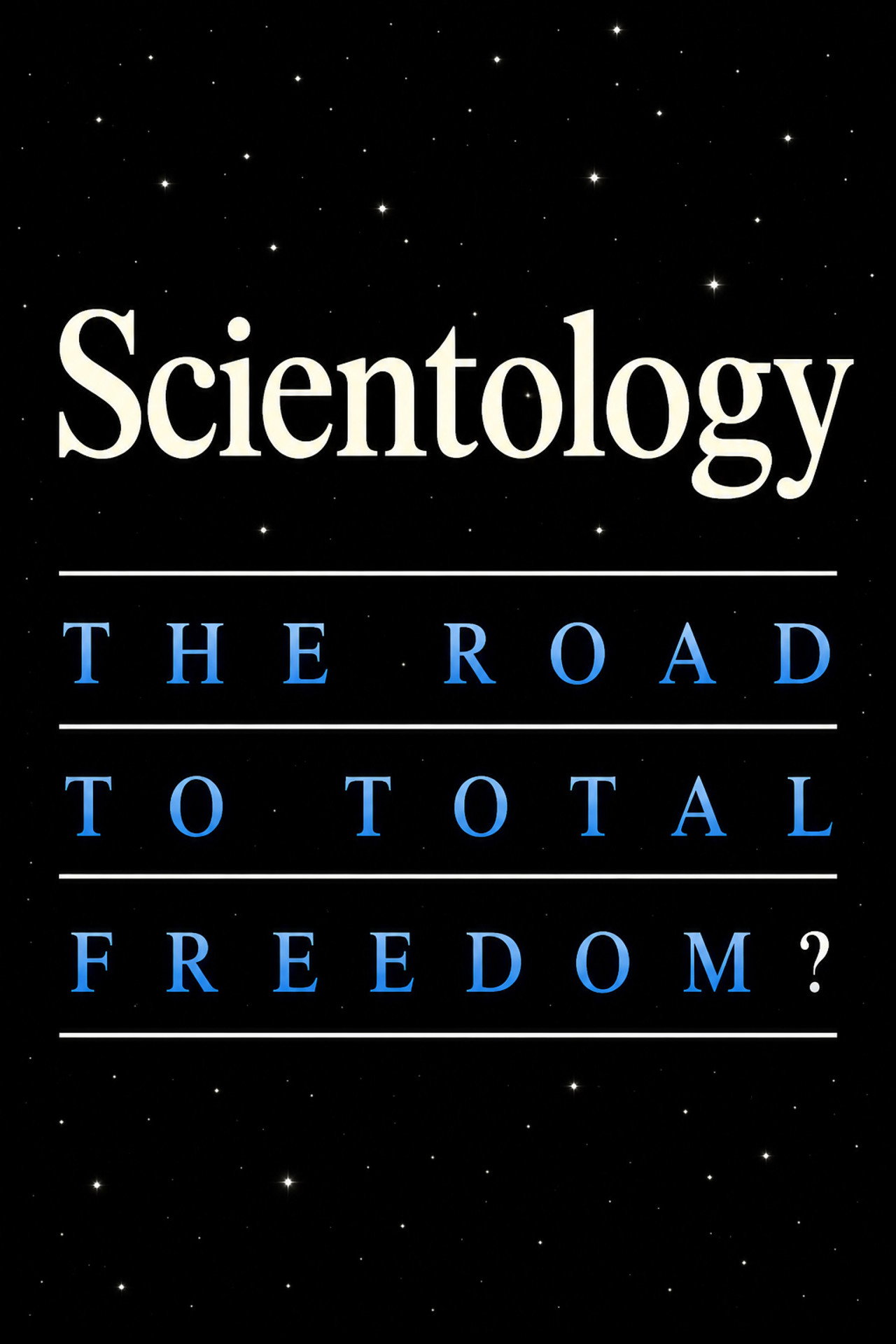 Scientology: The Road to Total Freedom? Backdrop