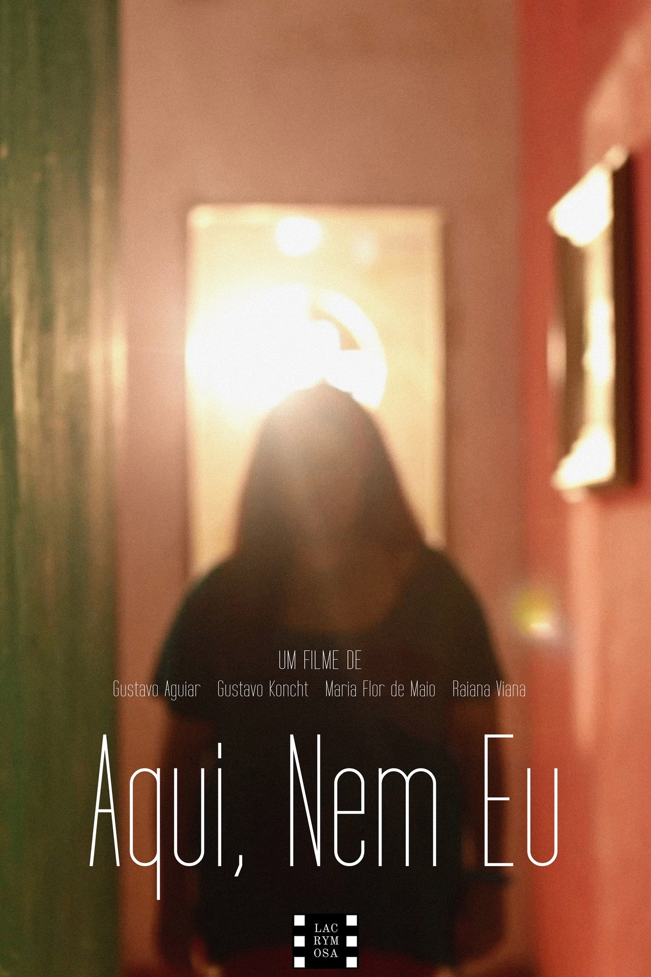 Aqui, Nem Eu filmaffisch