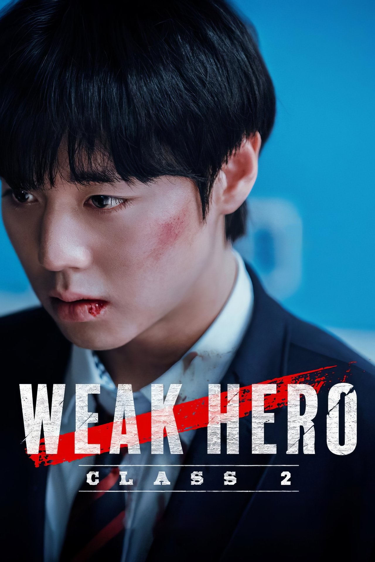 นักเรียนดีเดือด รุ่นที่ 2 - Weak Hero Class 2 นักเรียนดีเดือด รุ่นที่ 2